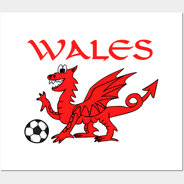 Welsh Dragon Football Soccer Funny Wall Art by doodlerob